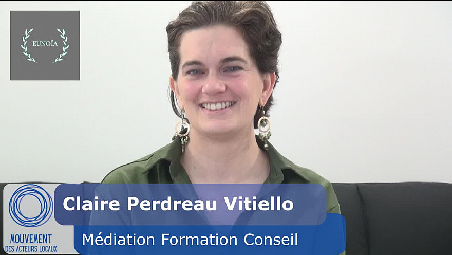 Acteurs Locaux  82 -  Claire Perdreau Vitiello - EUNOÏA - Médiation Formation Conseil